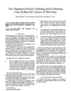 The Gugubarra Project: Building and Evaluating User Profiles for Visitors of Web Sites Natascha Hoebel1, Sascha Kaufmann1, Karsten Tolle1, and Roberto V. Zicari1 given directly by the user and a non obvious profile (NOP)