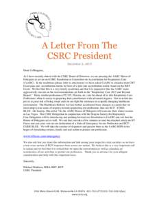    A Letter From The CSRC President December 2, 2015 Dear Colleagues,