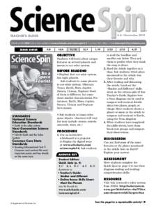 Spin 3-6 • November 2014 TEACHER’S GUIDE  Check out the NEW Science Spin website at www.scholastic.com/sciencespin3-6. To contact the editor, e-mail [removed].
