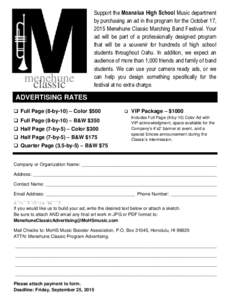 menehune classic Support the Moanalua High School Music department by purchasing an ad in the program for the October 17, 2015 Menehune Classic Marching Band Festival. Your