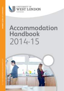 Accommodation Handbook UNIVERSITY OF WEST LONDON