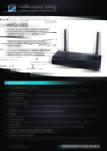 WiPG-1000 The WiPG or WePresent-1000 is a spectacular presentation tool that allows a group of up to 64 users, to take turns in wirelessly presenting from their Win/Mac computer, Smartphone or Tablet. The WePresent can b