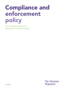 Compliance and enforcement policy For employers subject to automatic enrolment duties