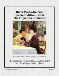 River Poets Journal Special Edition[removed]The Hopeless Romantic The Garden of Pere Lathuille, 1879 by Edouard Manet