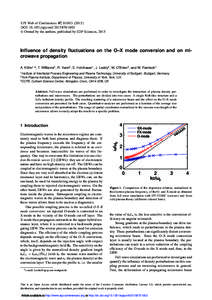 EPJ Web of Conferences 87, DOI: epjconf  C Owned by the authors, published by EDP Sciences, 2015  Inﬂuence of density ﬂuctuations on the O–X mode conversion and on microwave 