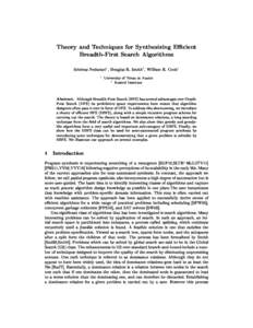 Theory and Te
hniques for Synthesizing E
ient Breadth-First Sear
h AlgorithmsSrinivas Nedunuri , Douglas R. Smith , William R. Cook