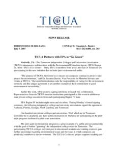 Tennessee Independent Colleges and Universities Association Nashville, Tennessee NEWS RELEASE FOR IMMEDIATE RELEASE: July 5, 2007