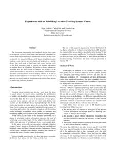 Experiences with an Inbuilding Location Tracking System: Uhuru Vijay Abhijit, Carla Ellis and Xiaobo Fan Department of Computer Science Duke University abhijit,carla,xiaobo @cs.duke.edu 
