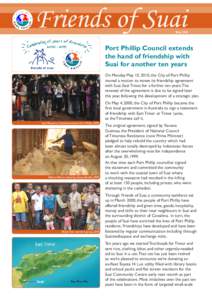Friends of Suai  May 2010 Port Phillip Council extends the hand of friendship with
