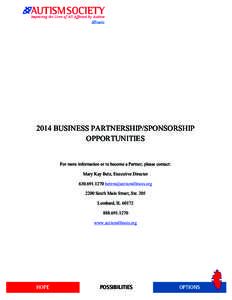    2014 BUSINESS PARTNERSHIP/SPONSORSHIP OPPORTUNITIES  For more information or to become a Partner, please contact: