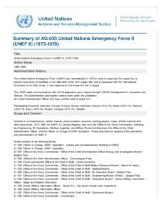 Summary of AG-035 United Nations Emergency Force II (UNEF IITitle United Nations Emergency Force II (UNEF IIActive Dates