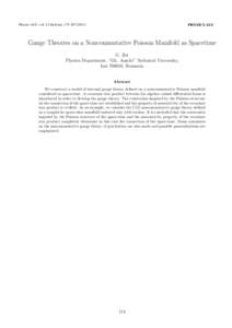 Physics AUC, vol. 21-Sp.Issue, PHYSICS AUC Gauge Theories on a Noncommutative Poisson Manifold as Spacetime G. Zet