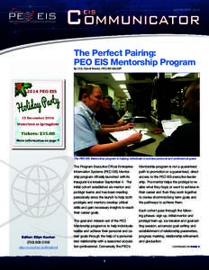 NOVEMBERThe Perfect Pairing: PEO EIS Mentorship Program By COL Darrell Bennis, PEO EIS MILDEP