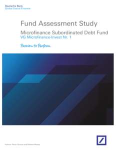 Deutsche Bank Global Social Finance Fund Assessment Study Microfinance Subordinated Debt Fund VG Microfinance-Invest Nr. 1