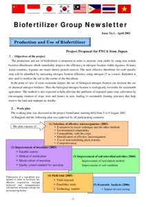 Biofertilizer Group N ewsletter Issue No.1, April 2002 Production and Use of Biofertilizer Project Proposal for FNCA from Japan １ ． Objectives of the project
