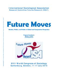 International Sociological Association  Futures Research, Vol. 29, Special Edition of the Newsletter of the ISA Research Committee on Futures Research, Program Catalogue with Abstracts, July 2010 Research Committee Futur