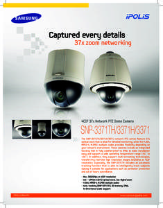 Captured every details  37x zoom networking 4CIF 37x Network PTZ Dome Camera