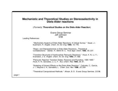 Mechanistic and Theoretical Studies on Stereoselectivity in Diels-Alder reactions (Formerly: Theoretical Studies on the Diels-Alder Reaction) Leading References: