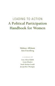 Leading to Action  A Political Participation Handbook for Women  Mahnaz Afkhami