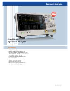 Spectrum Analyzer  SSA3000X Spectrum Analyzer Key Features •