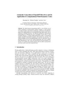 Automatic Generation of OpenMP Directives and Its Application to Computational Fluid Dynamics Codes Haoqiang Jin 1, Michael Frumkin 1 and Jerry Yan 2 Computer Sciences Corporation, 2 NAS Systems Division NASA Ames Resear