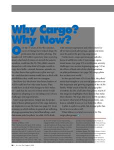 Why Cargo? Why Now? O ver the 77 years of ALPA’s existence, waves of change have helped shape the