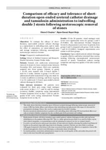 Original Article  Comparison of efficacy and tolerance of shortduration open-ended ureteral catheter drainage and tamsulosin administration to indwelling double J stents following ureteroscopic removal of stones