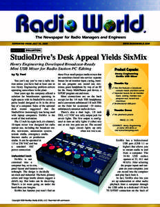 The Newspaper for Radio Managers and Engineers REPRINTED FROM JULY 16, 2008 WWW.RADIOWORLD.COM  PRODUCT EVALUATION