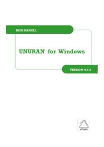 USER MANUAL  UNURAN for Windows VERSION 0.6.0  INTRODUCTION