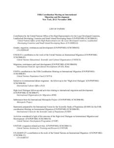 Fifth Coordination Meeting on International Migration and Development New York, 20-21 November 2006 LIST OF PAPERS Contribution by the United Nations Office of the High Representative for the Least Developed Countries,
