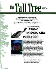 January 2013 Volume 36, No 4 newsletter of the palo alto historical association General Meeting • Free and Open to the Public • refreshments served