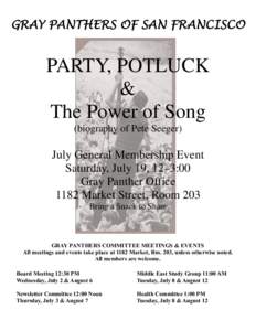 GRAY PANTHERS OF SAN FRANCISCO  PARTY, POTLUCK & The Power of Song (biography of Pete Seeger)