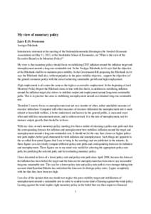 My view of monetary policy Lars E.O. Svensson Sveriges Riksbank Introductory statement at the meeting of the Nationalekonomiska föreningen (the Swedish Economic Association) on May 11, 2012, at the Stockholm School of E