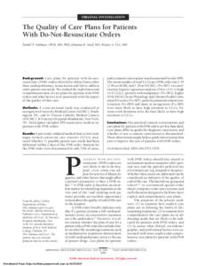 ORIGINAL INVESTIGATION  The Quality of Care Plans for Patients With Do-Not-Resuscitate Orders Daniel P. Sulmasy, OFM, MD, PhD; Johanna R. Sood, MA; Wayne A. Ury, MD