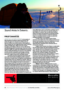 Sound Artists In Extremis PHILLIP SAMARTZIS Anyone who has taken an interest in the practice of field recording has probably noticed the extremes that artists have gone to in the past ten to fifteen years to document dif