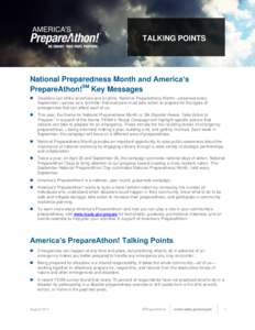 TALKING POINTS  National Preparedness Month and America’s PrepareAthon!SM Key Messages 