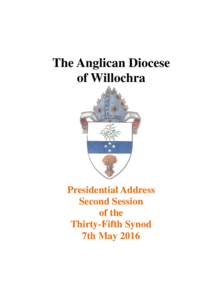 The Anglican Diocese of Willochra Presidential Address Second Session of the