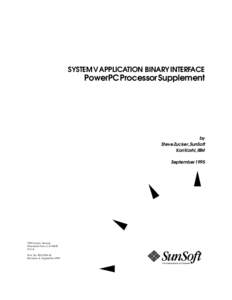 SYSTEM V APPLICATION BINARY INTERFACE  PowerPC Processor Supplement by Steve Zucker, SunSoft