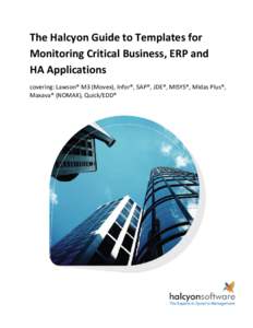 Halcyon Guide to Templates for Monitoring Critical Business, ERP and HA Applications