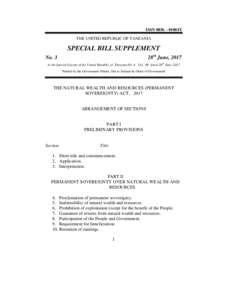 The Natural Wealth and Resources (Permanent Sovereignty) Act, 2017 ISSN 0856 – 01001X THE UNITED REPUBLIC OF TANZANIA SPECIAL BILL SUPPLEMENT 28th June, 2017