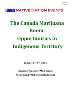 :16 PM The Canada Marijuana Boom: Opportunities in
