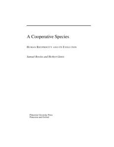 A Cooperative Species H UMAN R ECIPROCITY AND ITS  E VOLUTION
