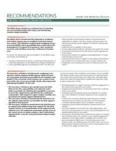 RECOMMENDATIONS  Health and Medicine Division JUNE 2016• A NATIONAL TRAUMA CARE SYSTEM RECOMMENDATION 1