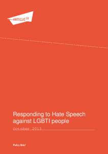 Censorship / Discrimination / Abuse / Hate speech / Political philosophy / ILGA-Europe / Hate crime / Hatred / Freedom of speech / Human rights / International Covenant on Civil and Political Rights / LGBTI rights in Nepal