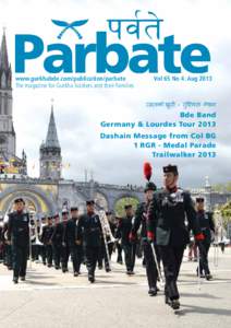www.gurkhabde.com/publication/parbate The magazine for Gurkha Soldiers and their Families Vol 65 No 4: Aug[removed]Bde Band
