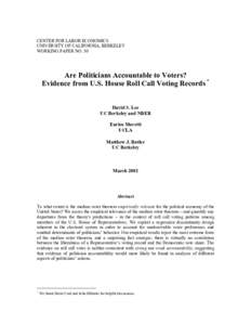 CENTER FOR LABOR ECONOMICS UNIVERSITY OF CALIFORNIA, BERKELEY WORKING PAPER NO. 50 Are Politicians Accountable to Voters? Evidence from U.S. House Roll Call Voting Records *