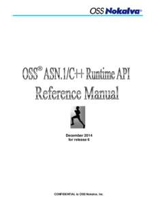 OSS ASN.1/C++ Runtime API Reference Manual