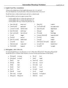 Intermediate Phonology Worksheet  Ling201, FebEnglish Nasal Place Assimilation What are the allophones of the English phonemes /m/, /n/, and /ŋ/?