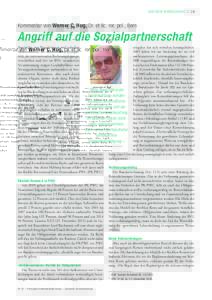 A US DEM BUNDESHA US  |  29  Kommentar von Werner C. Hug, Dr. et lic. rer. pol., Bern Angriff auf die Sozialpartnerschaft Angesichts von Negativzinsen und volatilen