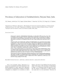Indian J Med Res 141, February 2015, ppPrevalence of tuberculosis in Faridabad district, Haryana State, India S.K. Sharma1, Ashish Goel5, S.K. Gupta4, Krishna Mohan1, V. Sreenivas2, S.K. Rai4, U.B. Singh3 & L.S